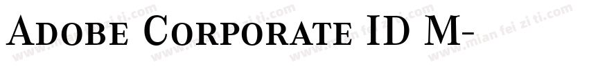 Adobe Corporate ID M字体转换
